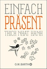 Einfach präsent - Thich Nhat Hanh - 9783426293386
