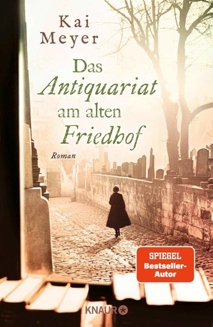 Das Antiquariat am alten Friedhof, Kai Meyer - Gebonden - 9783426293980