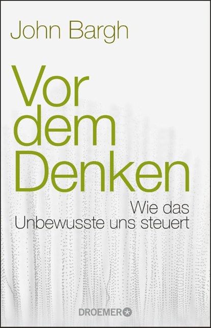 Vor dem Denken, John Bargh - Paperback - 9783426300770