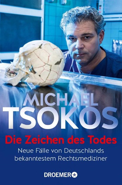 Die Zeichen des Todes, Michael Tsokos - Paperback - 9783426302057