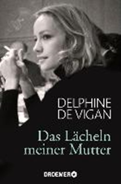 Vigan, D: Lächeln meiner Mutter, VIGAN,  Delphine de ; Heinemann, Doris - Paperback - 9783426304129