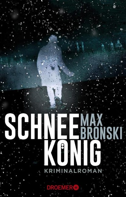 Schneekönig, Max Bronski - Paperback - 9783426306116