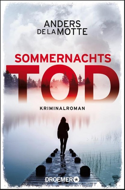 Sommernachtstod, Anders De La Motte - Paperback - 9783426306260