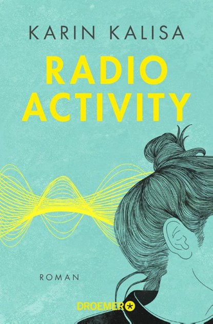 Radio Activity, Karin Kalisa - Paperback - 9783426306659