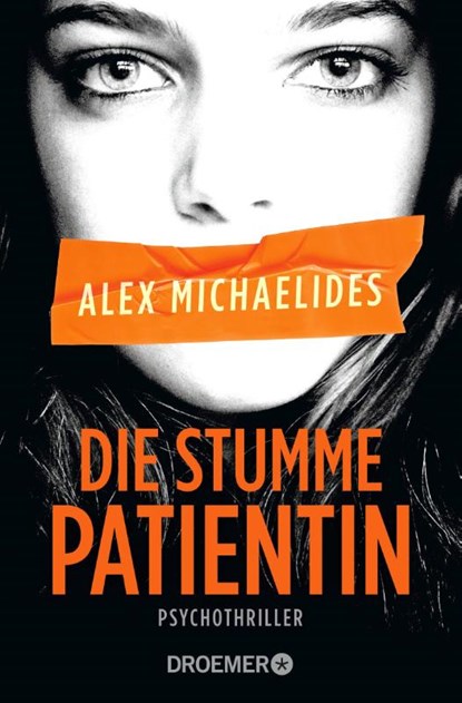 Die stumme Patientin, Alex Michaelides - Paperback - 9783426306901