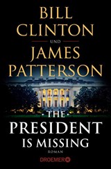 The President Is Missing - Bill Clinton ; James Patterson - 9783426306932
