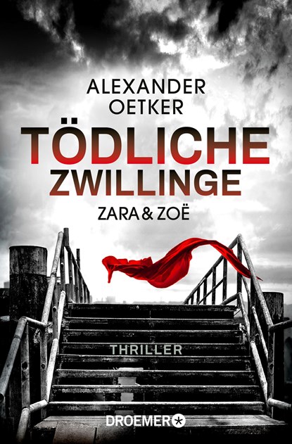 Zara und Zoë - Tödliche Zwillinge, Alexander Oetker - Paperback - 9783426307687