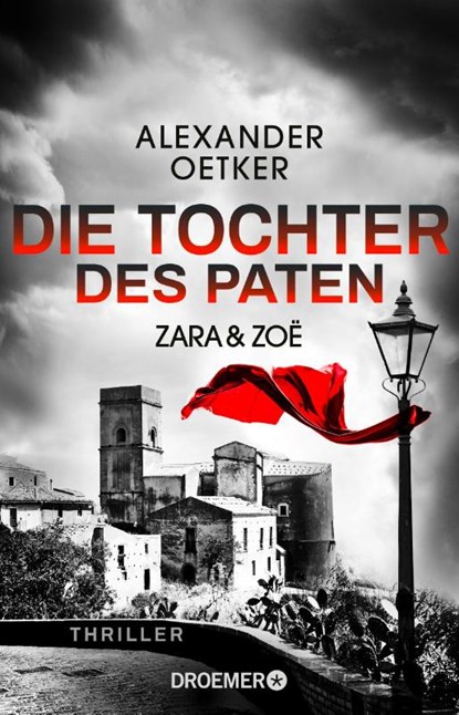 Zara und Zoë - Die Tochter des Paten, Alexander Oetker - Paperback - 9783426307694
