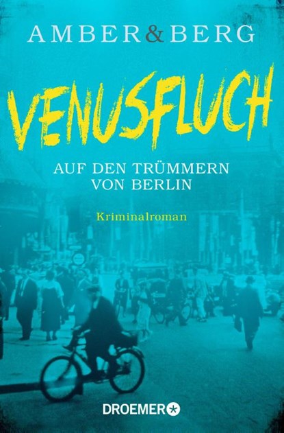 Venusfluch. Auf den Trümmern von Berlin, Liv Amber ; Alexander Berg - Paperback - 9783426307809