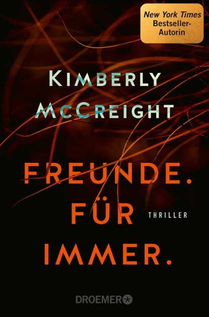 Freunde. Für immer., Kimberly Mccreight - Paperback - 9783426308646