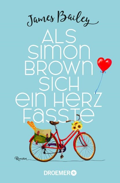Als Simon Brown sich ein Herz fasste, James Bailey - Paperback - 9783426309162