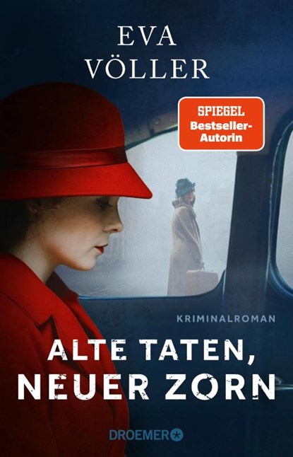 Alte Taten, neuer Zorn, Eva Völler - Paperback - 9783426309469