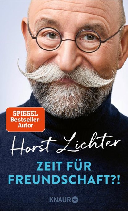 Zeit für Freundschaft?!, Horst Lichter - Gebonden - 9783426446300