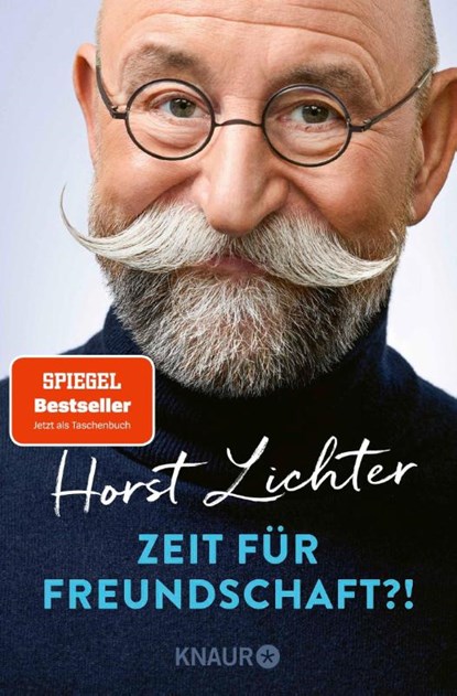 Zeit für Freundschaft?!, Horst Lichter - Paperback - 9783426446324