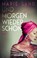 Und morgen wieder schön, Marie Sand - Paperback - 9783426447789