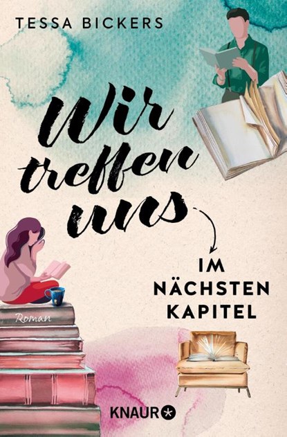 Wir treffen uns im nächsten Kapitel, Tessa Bickers - Paperback - 9783426448250