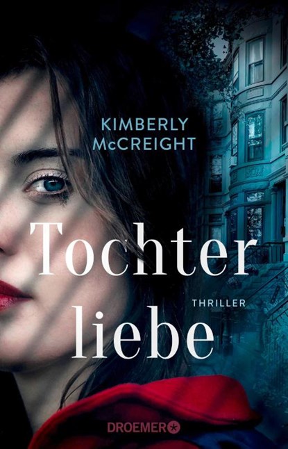 Tochterliebe, Kimberly Mccreight - Paperback - 9783426449462