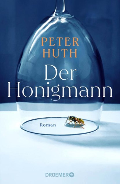 Der Honigmann, Peter Huth - Gebonden - 9783426449820