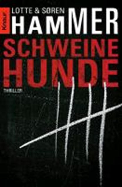 Schweinehunde, HAMMER,  Lotte ; Hammer, Søren ; Frauenlob, Günther - Paperback - 9783426507780