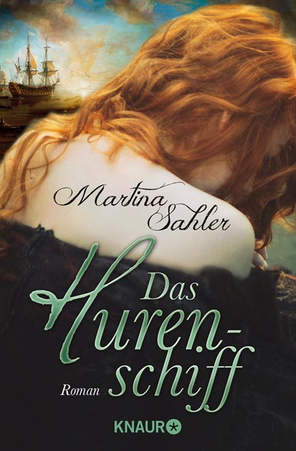 Das Hurenschiff, Martina Sahler - Paperback - 9783426513835