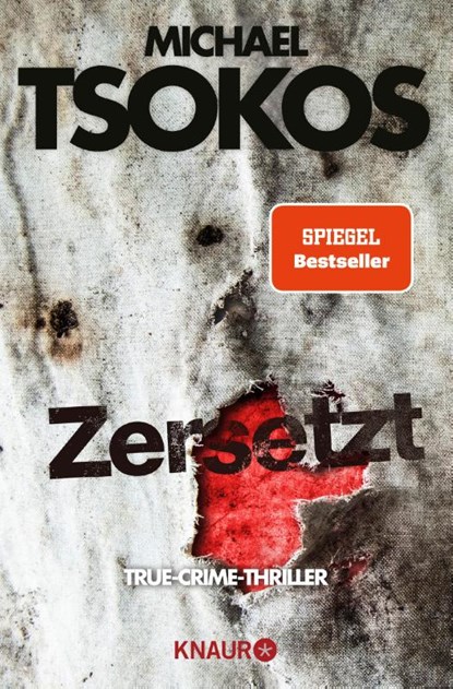 Zersetzt, Michael Tsokos ; Andreas Gößling - Paperback - 9783426520055