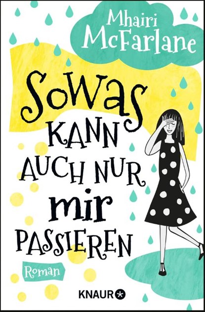 Sowas kann auch nur mir passieren, Mhairi Mcfarlane - Paperback - 9783426520765
