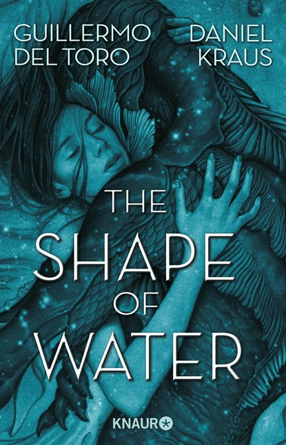The Shape of Water, Guillermo del Toro ;  Daniel Kraus - Paperback - 9783426523070