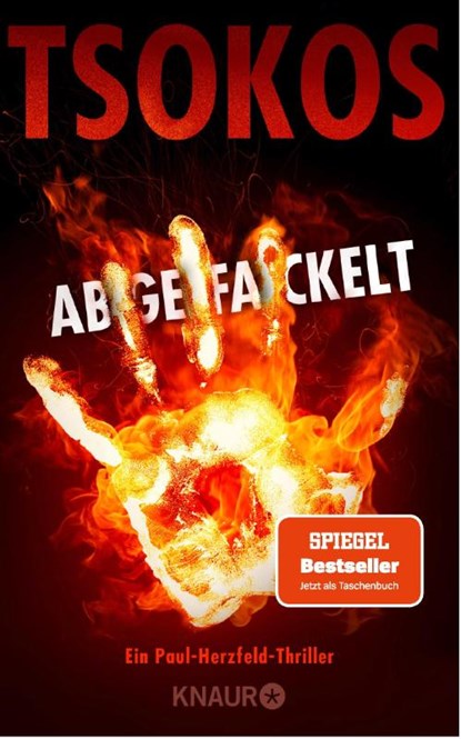 Abgefackelt, Michael Tsokos ; Alex Pohl - Paperback - 9783426524411
