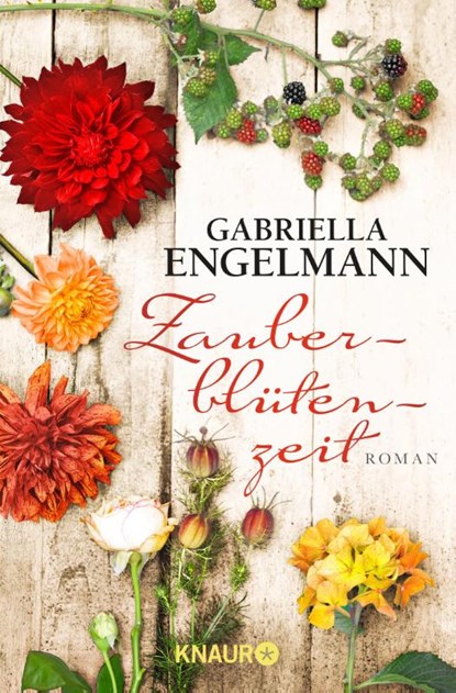 Zauberblütenzeit, Gabriella Engelmann - Paperback - 9783426525043