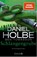 Schlangengrube, Daniel Holbe ; Ben Tomasson - Paperback - 9783426525913