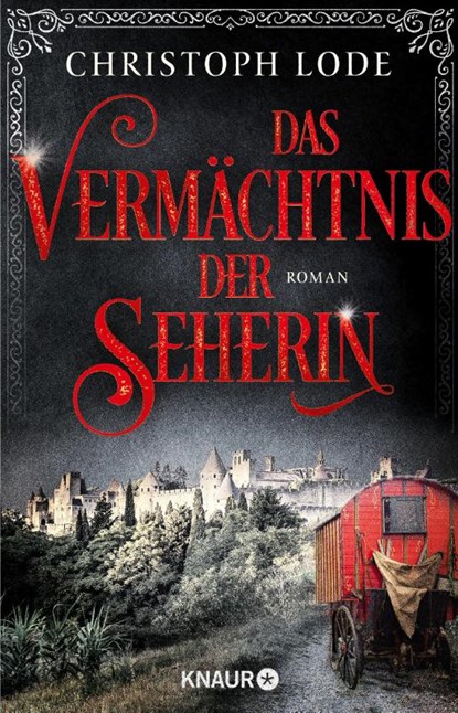 Das Vermächtnis der Seherin, Christoph Lode - Paperback - 9783426526255