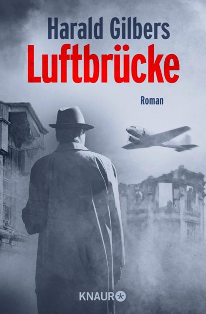 Luftbrücke, Harald Gilbers - Paperback - 9783426526880