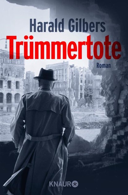 Trümmertote, Harald Gilbers - Paperback - 9783426526897