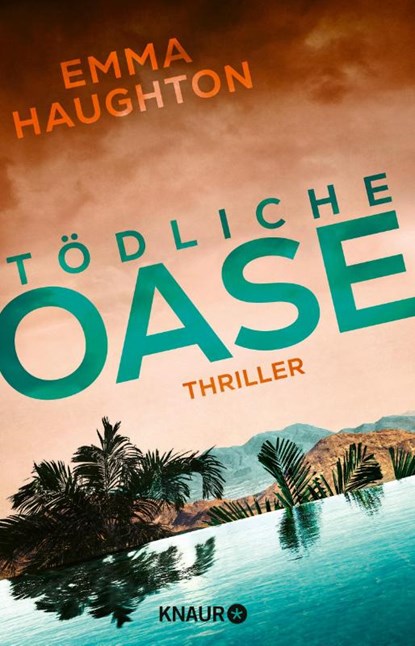 Tödliche Oase, Emma Haughton - Paperback - 9783426527900
