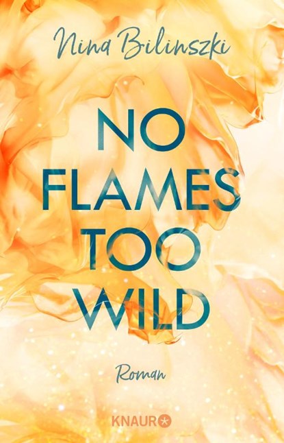 No Flames too wild, Nina Bilinszki - Paperback - 9783426528594
