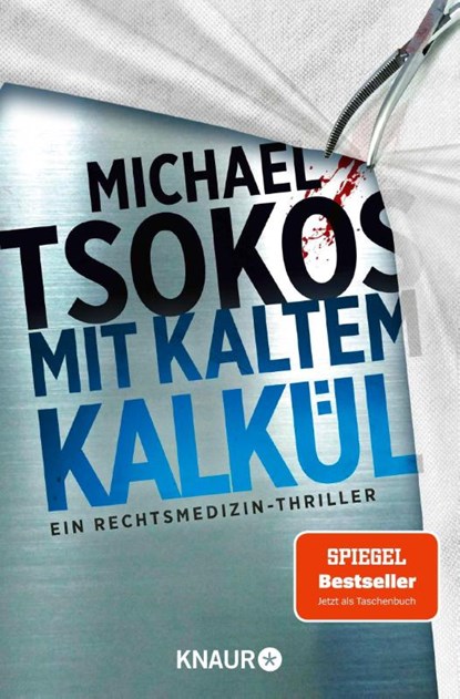 Mit kaltem Kalkül, Michael Tsokos - Paperback - 9783426528730