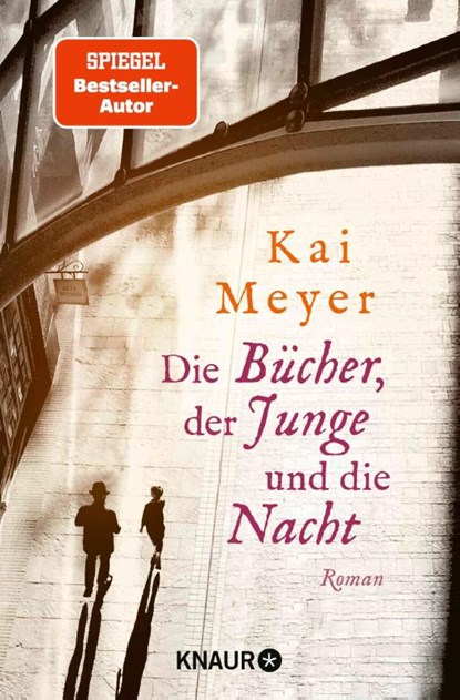 Die Bücher, der Junge und die Nacht, Kai Meyer - Paperback - 9783426528969