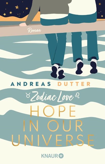 Zodiac Love: Hope in Our Universe, Andreas Dutter - Paperback - 9783426529812