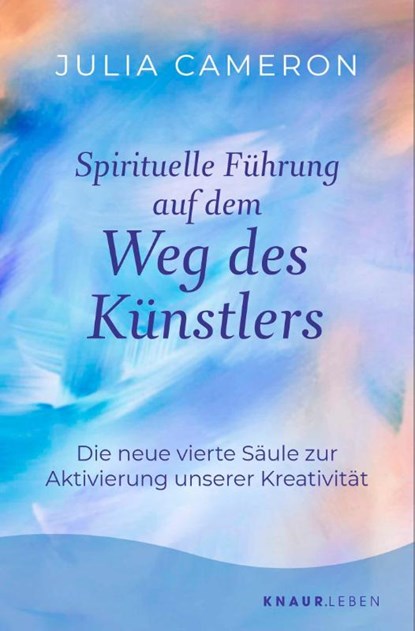 Spirituelle Führung auf dem Weg des Künstlers, Julia Cameron - Paperback - 9783426560464