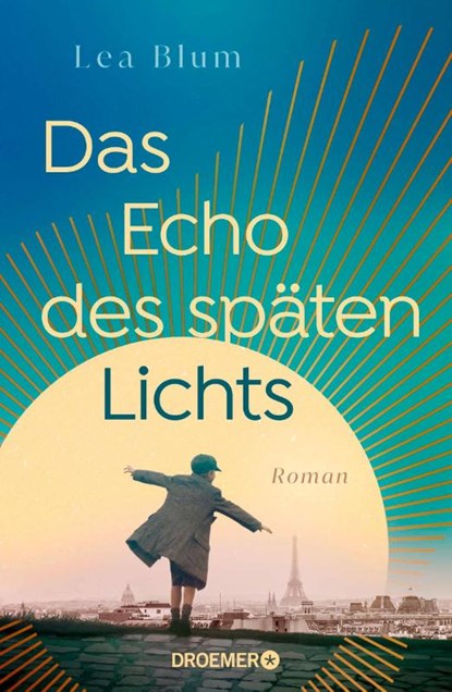 Das Echo des späten Lichts, Lea Blum - Gebonden - 9783426561065