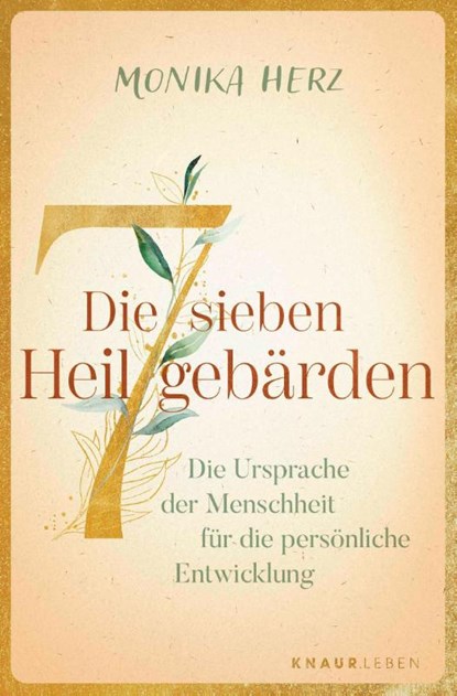 Die sieben Heilgebärden, Monika Herz - Paperback - 9783426562000
