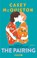 The Pairing, Casey Mcquiston - Paperback - 9783426562161