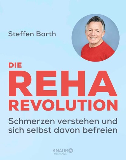 Die Reha-Revolution, Steffen Barth - Paperback - 9783426562543