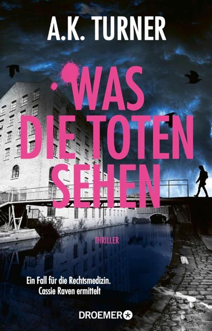Was die Toten sehen, A. K. Turner - Paperback - 9783426562826
