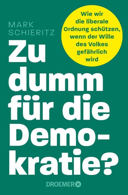 Zu dumm für die Demokratie?, Mark Schieritz - Paperback - 9783426564639