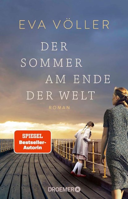 Der Sommer am Ende der Welt, Eva Völler - Paperback - 9783426564660