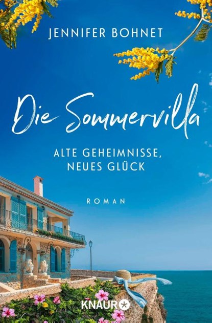 Die Sommervilla. Alte Geheimnisse, neues Glück, Jennifer Bohnet - Paperback - 9783426565186