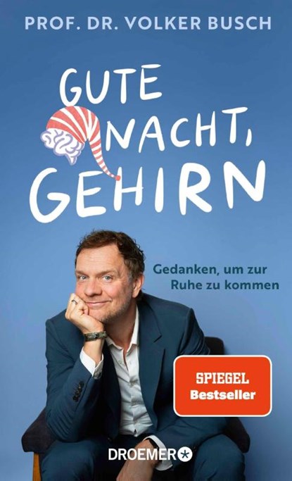 Gute Nacht, Gehirn, Volker Busch - Gebonden - 9783426566374