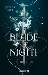 Blade of Night. Silberkuss - Jessica Iser - 9783426567128