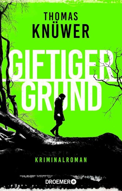 Giftiger Grund, Thomas Knüwer - Paperback - 9783426568460